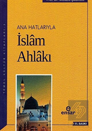 Ana Hatlarıyla İslam Ahlakı