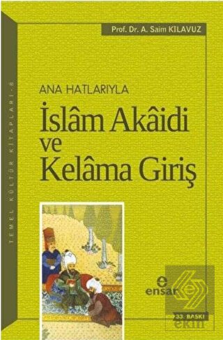 Ana Hatlarıyla İslam Akaidi ve Kelama Giriş