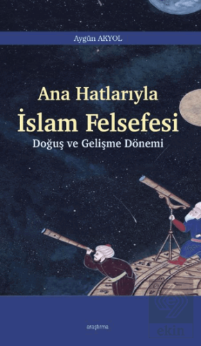 Ana Hatlarıyla İslam Felsefesi