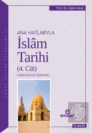 Ana Hatlarıyla İslam Tarihi (4. Cilt)