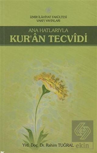 Ana Hatlarıyla Kur'an Tecvidi