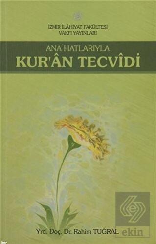 Ana Hatlarıyla Kur'an Tecvidi