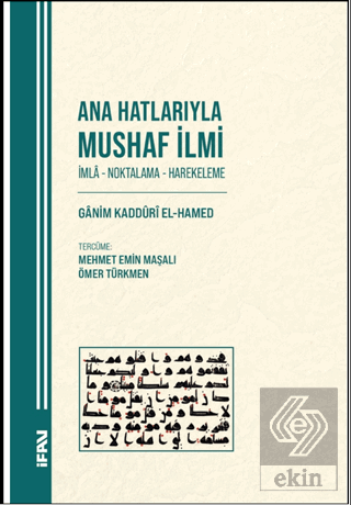 Ana Hatlarıyla Mushaf İlmi