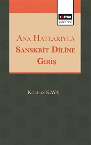 Ana Hatlarıyla Sanskrit Diline Giriş