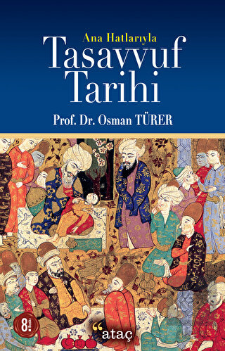 Ana Hatlarıyla Tasavvuf Tarihi