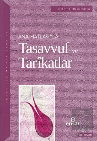 Ana Hatlarıyla Tasavvuf ve Tarikatlar