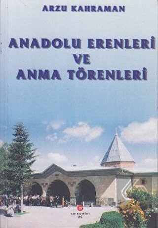 Anadolu Erenleri ve Anma Törenleri