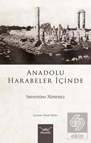 Anadolu Harabeler İçinde