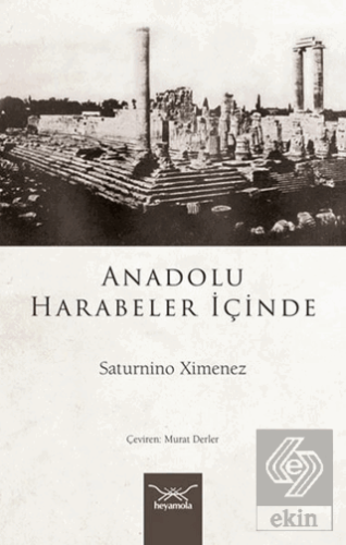 Anadolu Harabeler İçinde