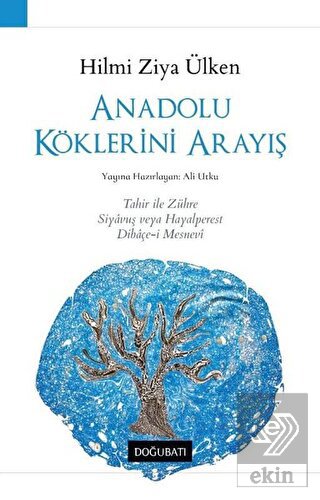 Anadolu Köklerini Arayış