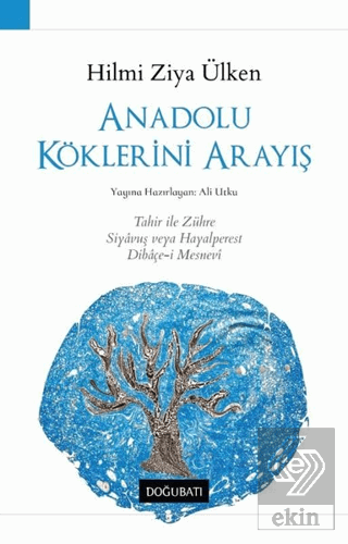 Anadolu Köklerini Arayış