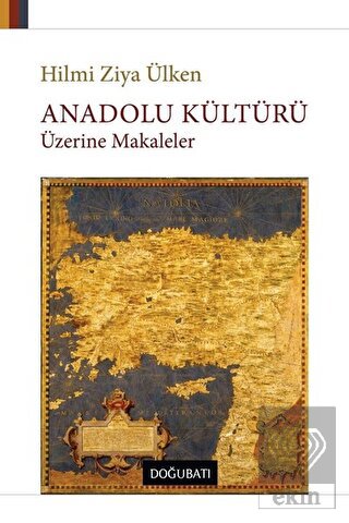 Anadolu Kültürü Üzerine Makaleler