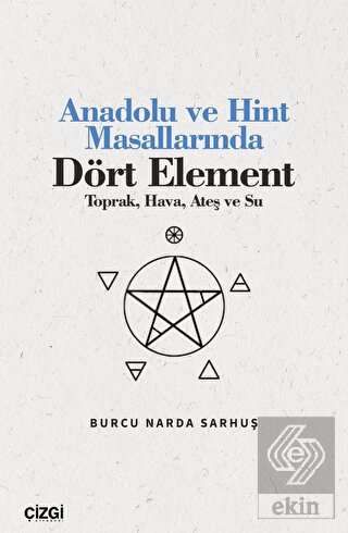 Anadolu ve Hint Masallarında Dört Element (Toprak,