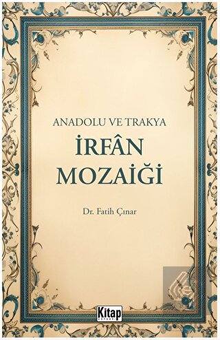Anadolu ve Trakya İrfan Mozaiği