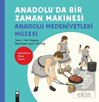 Anadolu'da Bir Zaman Makinesi