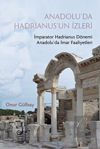 Anadolu'da Hadrianus'un İzleri