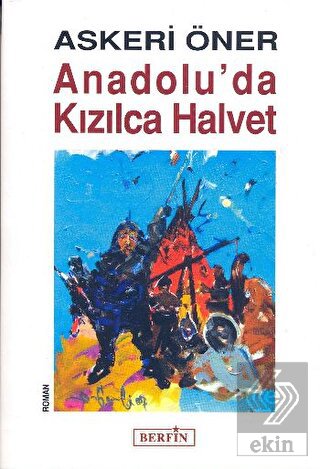 Anadolu\'da Kızılca Halvet
