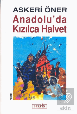 Anadolu\'da Kızılca Halvet