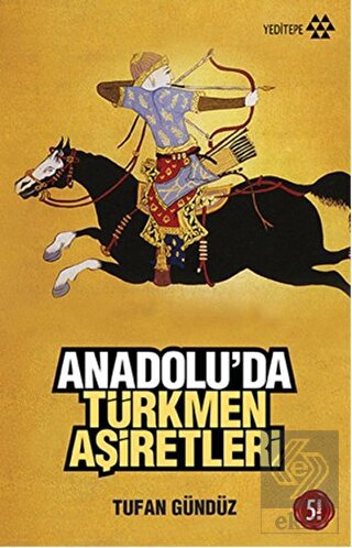 Anadolu\'da Türkmen Aşiretleri