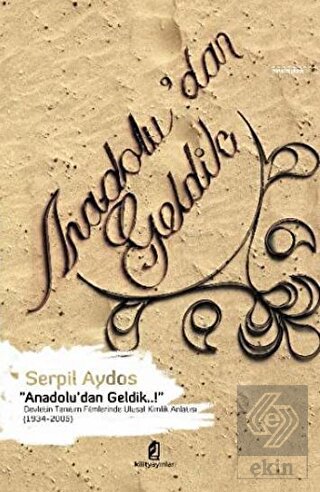 Anadolu\'dan Geldik