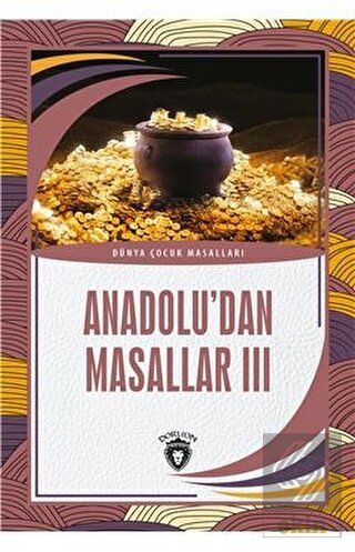 Anadolu'dan Masallar 3