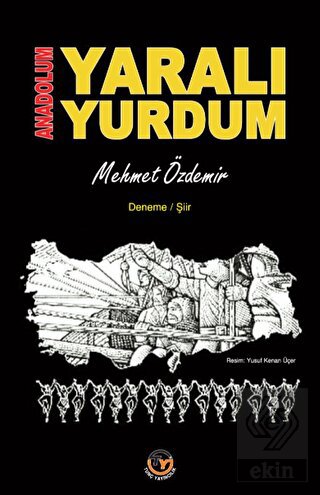 Anadolum Yaralı Yurdum
