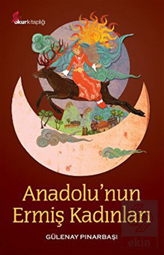 Anadolu\'nun Ermiş Kadınları