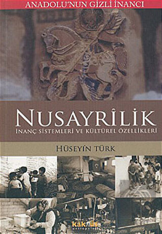 Anadolu'nun Gizli İnancı Nusayrilik