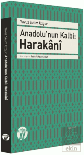 Anadolu'nun Kalbi: Harakani