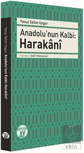 Anadolu'nun Kalbi: Harakani