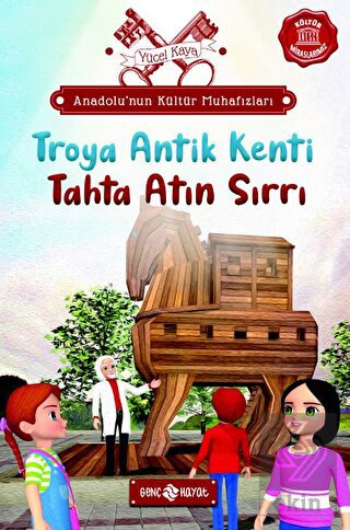 Anadolu'nun Kültür Muhafızları - 9 Troya Antik Ken