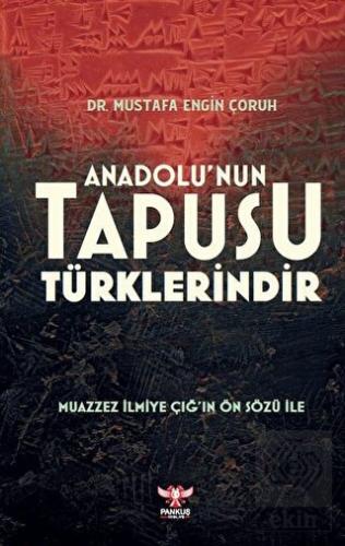 Anadolu'nun Tapusu Türklerindir