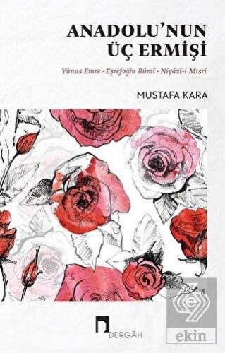 Anadolu\'nun Üç Ermişi