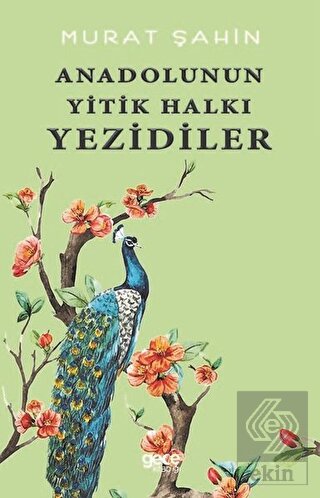 Anadolunun Yitik Halkı Yezidiler