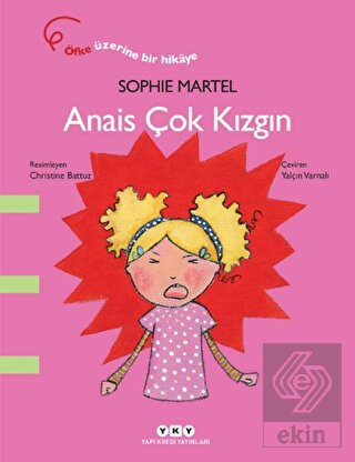 Anais Çok Kızgın
