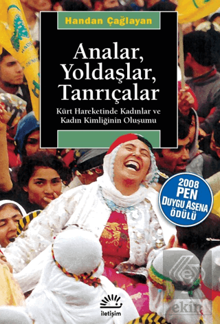 Analar, Yoldaşlar, Tanrıçalar Kürt Hareketinde Kad