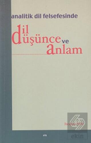 Analitik Dil Felsefesinde Dil Düşünce ve Anlam