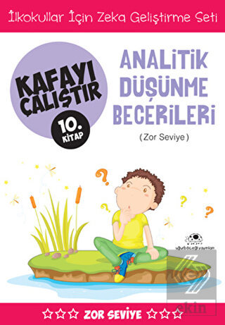 Analitik Düşünme Becerileri (Zor Seviye) - Kafayı