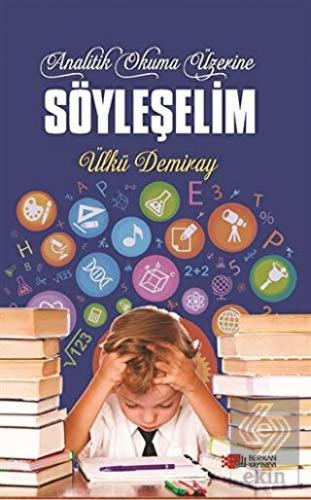 Analitik Okuma Üzerine Söyleşelim