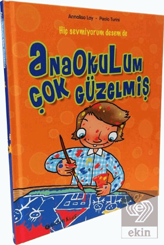 Anaokulum Çok Güzelmiş