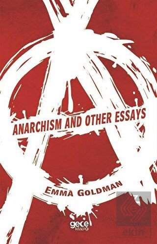 Anarchism and Other Essays