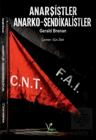 Anarşistler ve Anarko-Sendikalistler