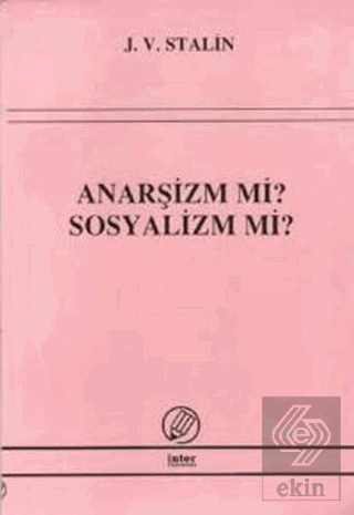Anarşizm mi? Sosyalizm mi?