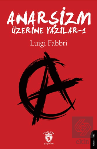 Anarşizm Üzerine Yazılar - I