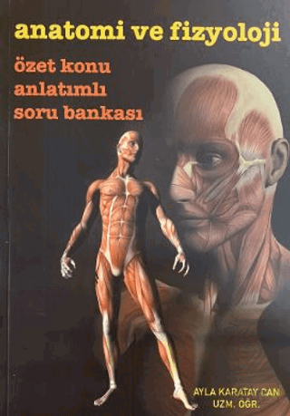 Anatomi ve Fizyoloji