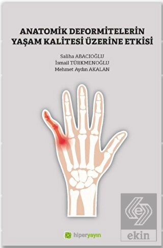 Anatomik Deformitelerin Yaşam Kalitesi Üzerine Etk