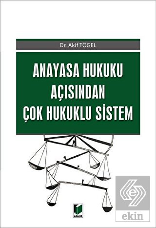 Anayasa Hukuku Açısından Çok Hukuklu Sistem
