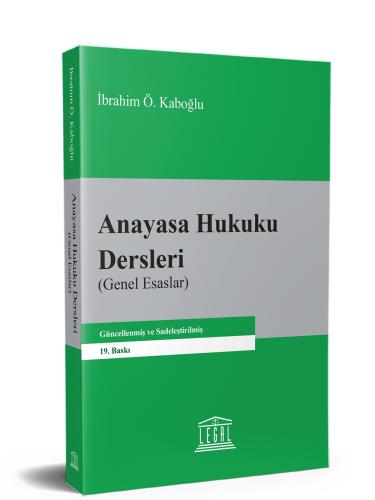 Anayasa Hukuku Dersleri (Genel Esaslar)
