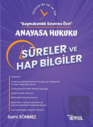 Anayasa Hukuku Süreler ve Hap Bilgiler - Kaymakaml