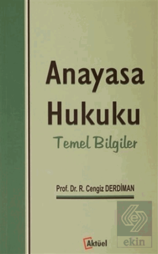 Anayasa Hukuku Temel Bilgiler